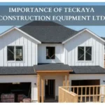 Importance of Teckaya Construction Equipment Ltd
